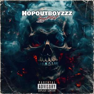 Hopoutboyzzz (Explicit)