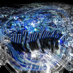 Ain't no ***** (feat. Finnae) (Explicit)