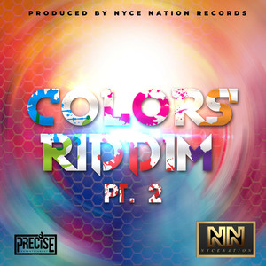 Colors Riddim, Pt. 2 (Explicit)