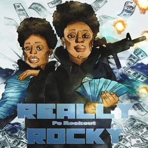 REALLY ROCKY (Deluxe) [Explicit]