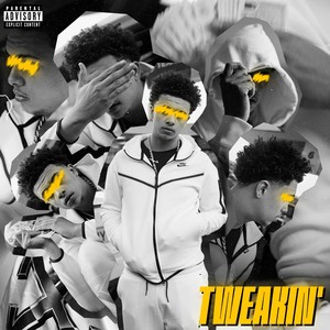 Tweakin (Explicit)