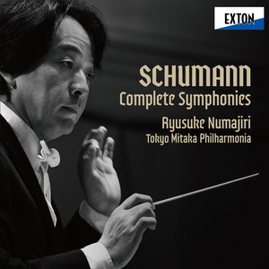 Schumann: Complete Symphonies