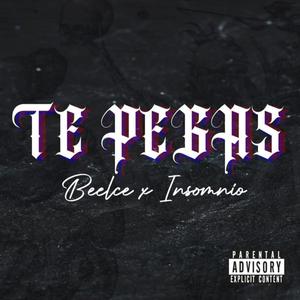 Te Pegas (Explicit)