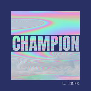 Champion (Explicit)