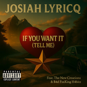 If You Want It (Tell Me) (Explicit)