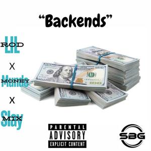 BACKENDS (feat. Lil Rod & Slay Mix|Explicit)