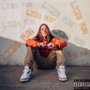 Like me (Explicit)