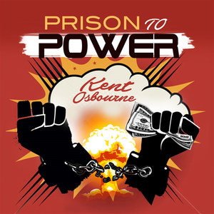 Prison to Power