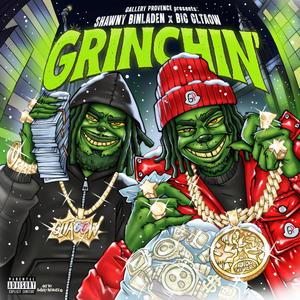 GRINCHIN' (Explicit)