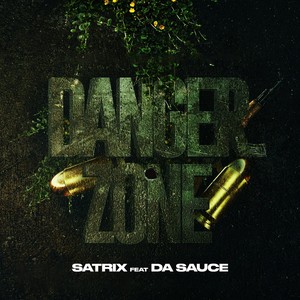 Danger Zone (feat. Da Sauce)