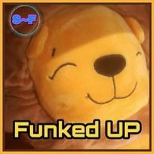 Funked UP (feat. YodaGee) [S~F Remix]