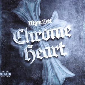 Chrome Heart (Explicit)