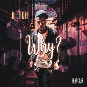 Why (K-Tea) [Explicit]