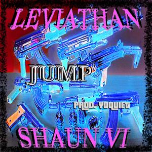 JUMP! (feat. Shaun VI) [Explicit]