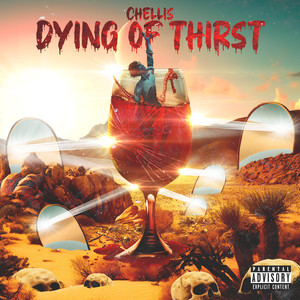 Dying Of Thirst (Explicit)