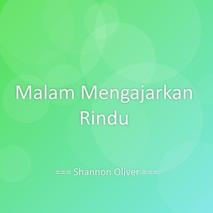 Malam Mengajarkan Rindu