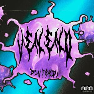Veneno (Explicit)