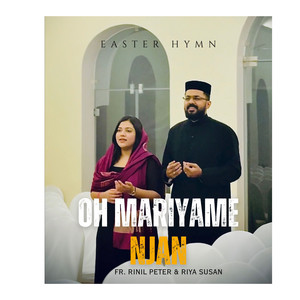 Oh Mariyame Njan