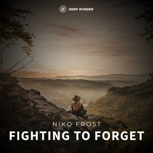 Fighting to Forget (Extended Mix)