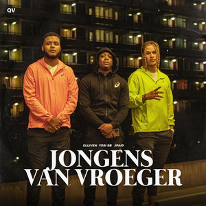 Jongens Van Vroeger (Explicit)