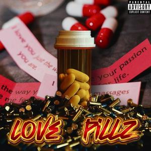 Love Pillz (Explicit)