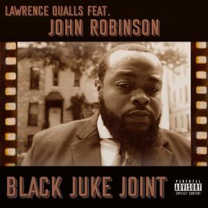 Black Juke Joint (feat. John Robinson)