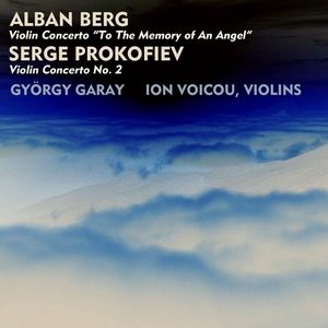 Berg & Prokofiev: Concertos for Violin