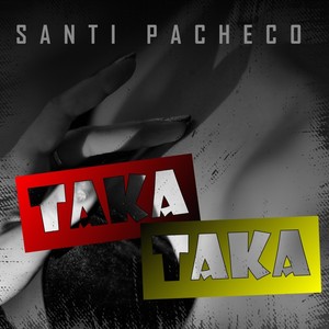 Taka Taka (Explicit)