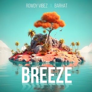 Breeze (Prod. By Barhat)