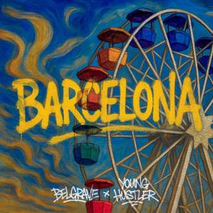 Barcelona (feat. Young hustler) (Explicit)
