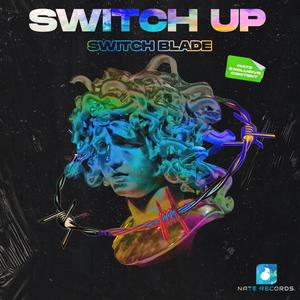 Switchblade - SWITCH UP
