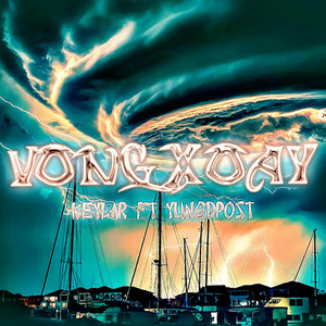 Keylar - VONGXOAY (Explicit)