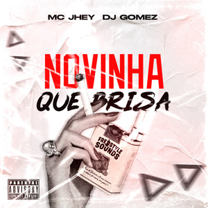 Novinha Que Brisa (Explicit)