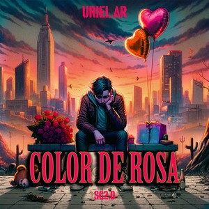 COLOR DE ROSA (Explicit)