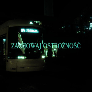 Zachowaj ostrożność