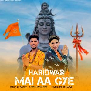 Haridwar Mai Aa gye