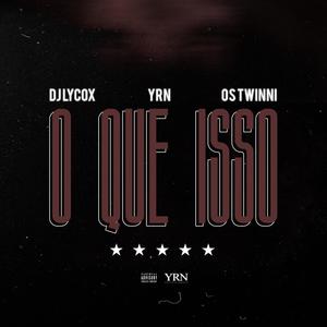 O Que Isso (feat. REME, Hernaz & MADAGASCAR)