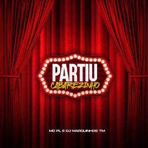 Partiu Cabarézinho (Explicit)