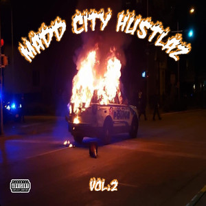 Madd City Hustlaz, Vol. 2 (Explicit)