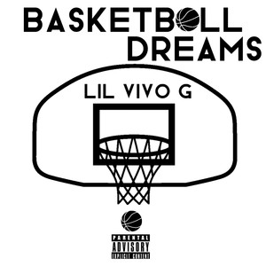 Basketball Dreams (Explicit)