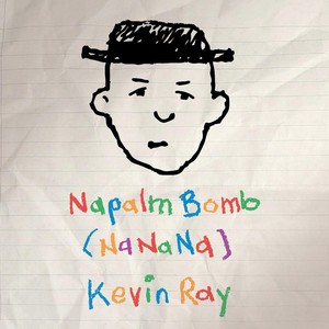 Napalm Bomb (Nanana) (Demo)