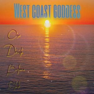 West Coast Goddess (Explicit)