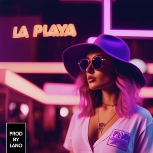 La Playa (Explicit)