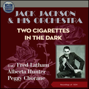 Two Cigarettes In The Dark (Recordings of 1934)