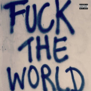 **** the World (Explicit)