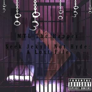 Seek Jekyll Not Hyde: A Lost File (Explicit)