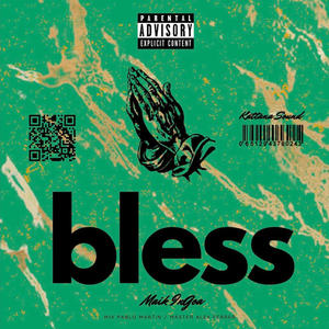 Bless (Explicit)