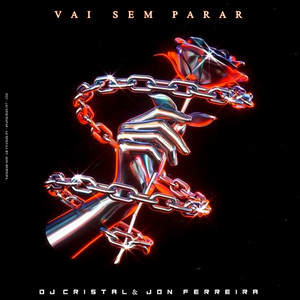 Vai Sem Parar (Explicit)