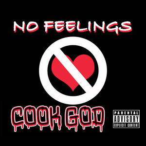 No Feelings (Explicit)