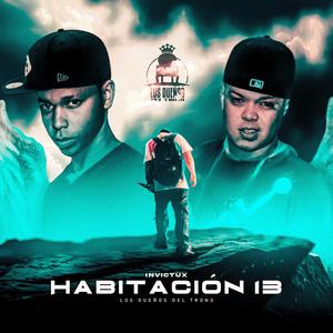 Habitación 13 (feat. Los Dueños Del Trono LLC.)